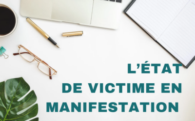 L’état de victime en manifestation