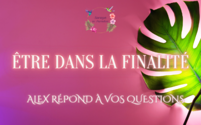 Etre dans la finalité