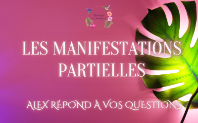 Les manifestations partielles